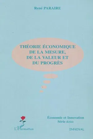 Théorie économique de la mesure, de la valeur et du progrès