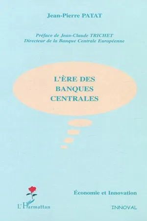 L'ère des banques centrales