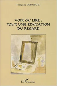 Voir ou lire pour une éducation du regard_cover