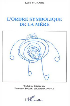 L'ordre symbolique de la mère