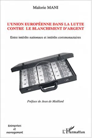 L'Union européenne dans la lutte contre le blanchiment d'argent