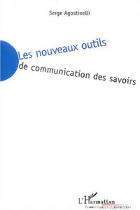 Les nouveaux outils de communcation des savoirs_cover