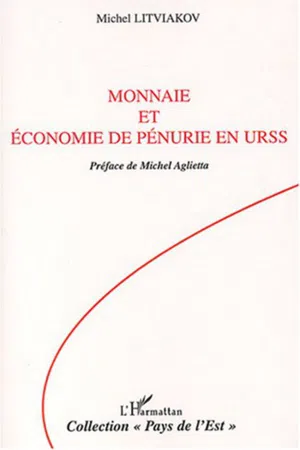 Monnaie et économie de pénurie en URSS