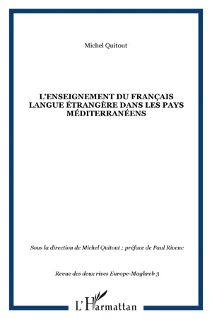 L'enseignement du français langue étrangère dans les pays méditerranéens