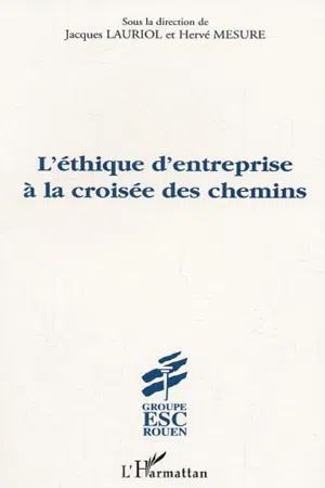 L'Éthique d'entreprise à la croisée des chemins