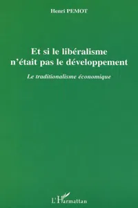 Et si le libéralisme n'était pas le développement_cover