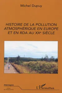 Histoire de la pollution atmosphérique en Europe et en RDA au XXe siècle_cover