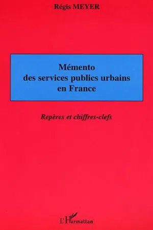 Mémento des services publics urbains en France