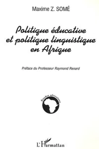 Politique éducative et politique linguistique en Afrique_cover