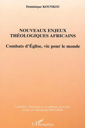 Nouveaux enjeux théologiques africains