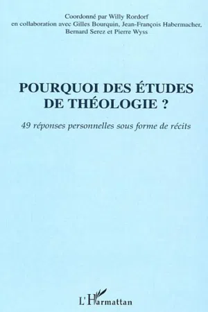 Pourquoi des études de théologie?