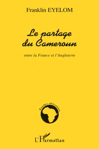 Le partage du Cameroun entre la France et l'Angleterre_cover