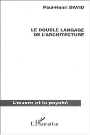 Le double langage de l'architecture