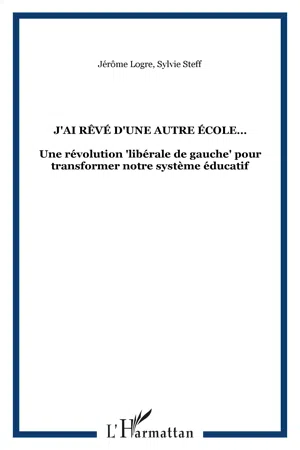 J'AI RÊVÉ D'UNE AUTRE ÉCOLE…