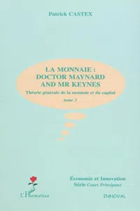 LA MONNAIE : DOCTOR MAYNARD AND MR KEYNES_cover