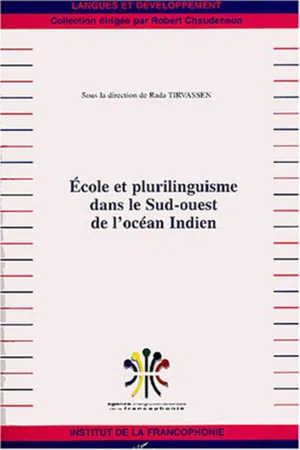 ECOLE ET PLURILINGUISME DANS LE SUD-OUEST DE L'OCEAN INDIEN