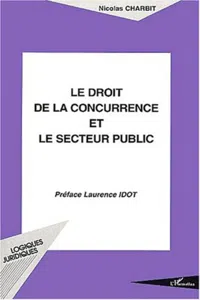 LE DROIT DE LA CONCURRENCE ET LE SECTEUR PUBLIC_cover