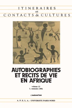 Autobiographies et récits de vie en Afrique