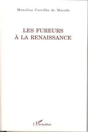 Les fureurs à la Renaissance