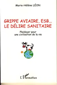 Grippe aviaire, ESB... le délire sanitaire_cover