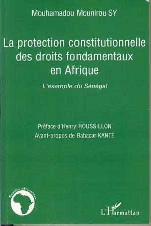 La protection constitutionnelle des droits fondamentaux en Afrique