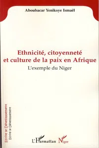 Ethnicité, citoyenneté et culture de la paix en Afrique_cover