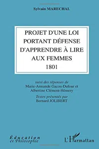 Projet d'une loi portant défense d'apprendre à lire aux femmes_cover