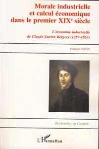 Morale industrielle et calcul économique dans le premier XIXème siècle_cover