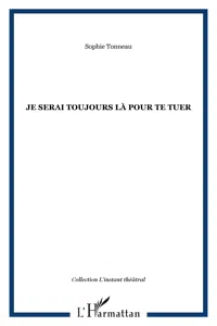 Je serai toujours là pour te tuer_cover