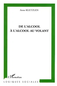 De l'alcool à l'alcool au volant_cover