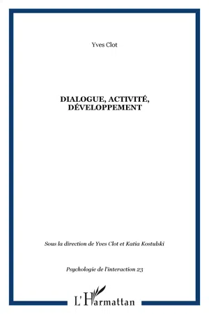 Dialogue, activité, développement