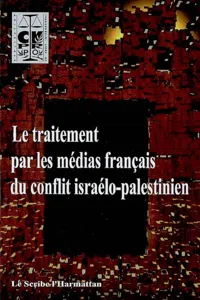 Le traitement par les médias français du conflit israélo-palestinien_cover