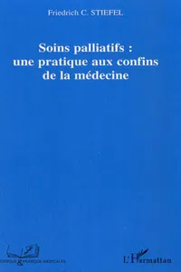 Soins palliatifs : une pratique aux confins de la médecine_cover