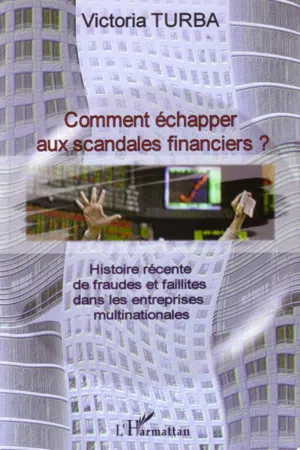 Comment échapper aux scandales financiers ?