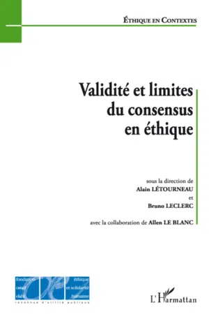 Validité et limites du consensus en éthique