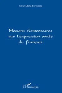 Notions élémentaires sur l'expression orale du français_cover