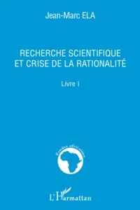 Recherche scientifique et crise de la rationalité_cover