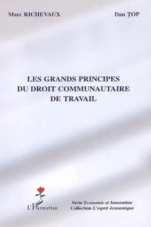 Les grands principes du droit communautaire de travail