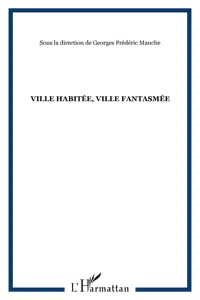 Ville habitée, ville fantasmée_cover