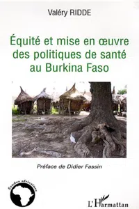 Equité et mise à l'épreuve des politiques de santé au Burkina Faso_cover