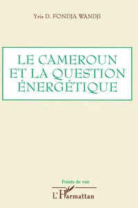 Le Cameroun et la question énergétique_cover