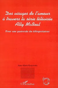 Des visages de l'amour à travers la série télévisée Ally McBeal_cover