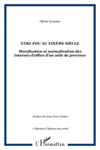 Etre fou au XIXème siècle_cover