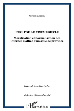 Etre fou au XIXème siècle