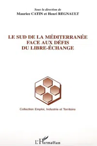 Le Sud de la Méditerranée face aux défis du libre-échange_cover