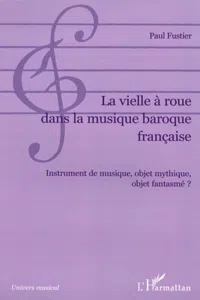 La vielle à roue dans la musique baroque française_cover