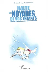 Halte aux noyades de vos enfants_cover