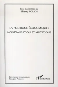 La politique économique : mondialisation et mutations_cover