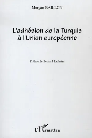 L'Adhésion de la Turquie à l'Union européenne