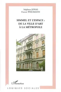 Simmel et l'espace: de la ville d'art à la métropole_cover